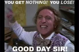 YOU GET NOTHING! FAIL!.jpg