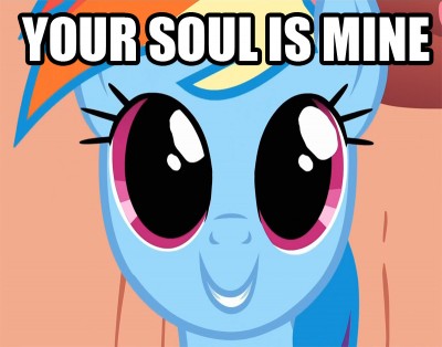 My_Little_Pony_MLP_Friendship_Is_Magic_Rainbow_Dash_Your_Soul_Is_Mine.jpg