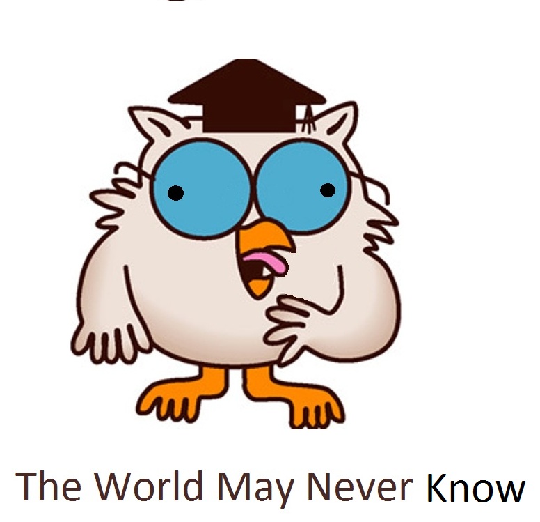 world may never knwo.jpg