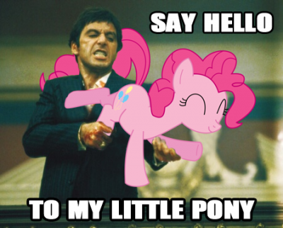 Say hello to my little pony!.png