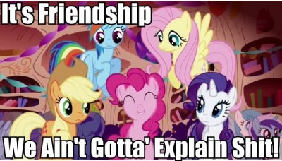 It's friendship, we ain't gotta explain shit..jpg