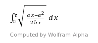 WolframAlpha--integral_from_0_to_t_of_sqrtax-a22bx_dx--2014-05-16_1334.png